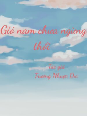 Ảnh bìa của Gió Nam Chưa Ngừng Thổi