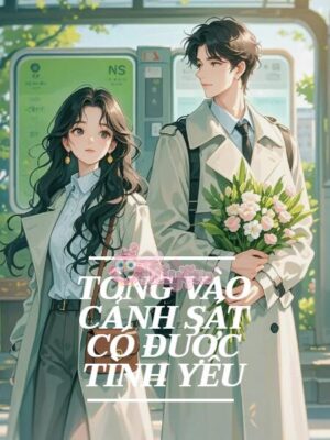 Ảnh bìa của Tông Vào Cảnh Sát Có Được Tình Yêu