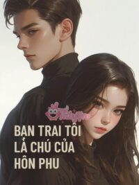 Ảnh bìa của Bạn Trai Tôi Là Chú Nhỏ Của Hôn Phu