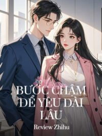 Ảnh bìa của Bước Chậm Để Yêu Dài Lâu