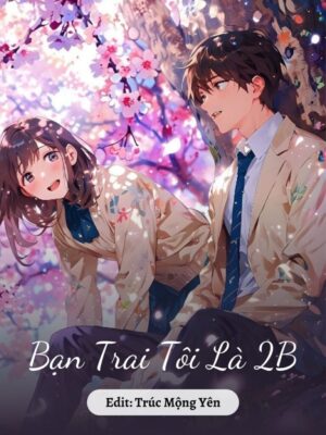 Ảnh bìa của Bạn Trai Tôi Là 2B