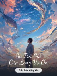 Ảnh bìa của Sự Trả Giá Của Lòng Vô Ơn