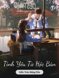 Ảnh bìa của Tình Yêu Từ Hộc Bàn