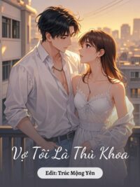 Ảnh bìa của Vợ Tôi Là Thủ Khoa