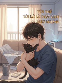 Tôi Thề Tôi Là Một Con Mèo Ngoan